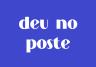 deu no poste bandeira